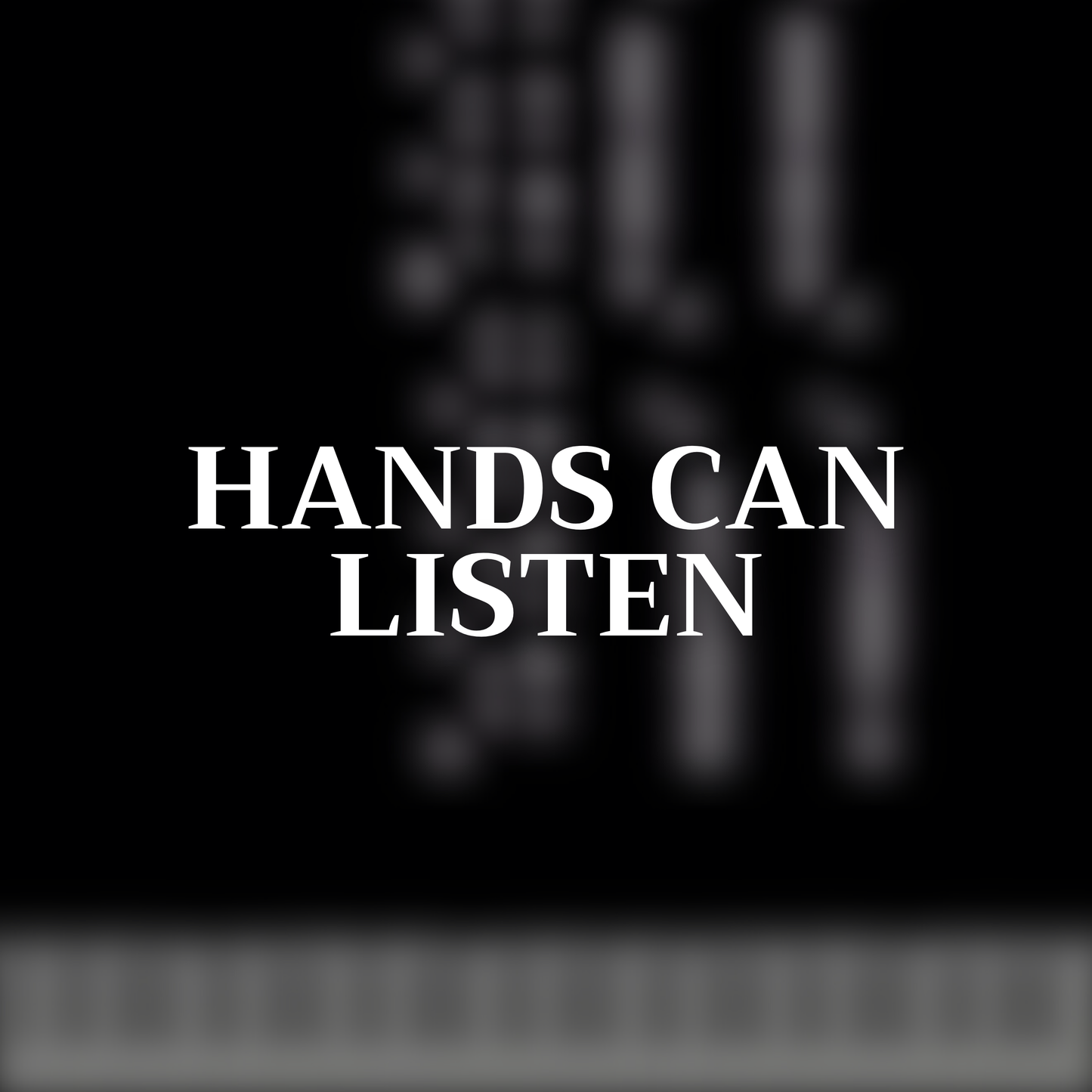 Hands can listen | MIDI